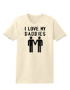 I Love My Daddies Gay Fathers Womens T-Shirt-Womens T-Shirt-TooLoud-Natural-X-Small-Davson Sales