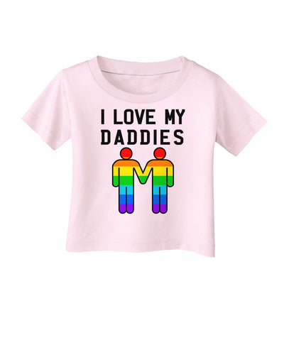 I Love My Daddies LGBT Infant T-Shirt-Infant T-Shirt-TooLoud-Light-Pink-06-Months-Davson Sales