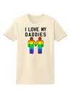 I Love My Daddies LGBT Womens T-Shirt-Womens T-Shirt-TooLoud-Natural-X-Small-Davson Sales