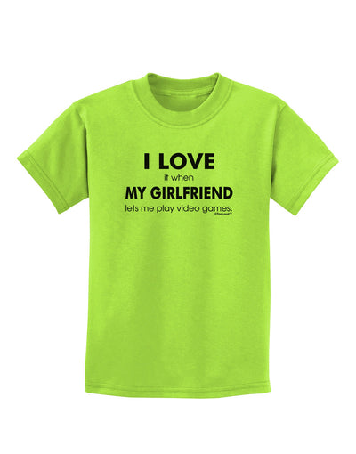 I Love My Girlfriend Videogames Childrens T-Shirt-Childrens T-Shirt-TooLoud-Lime-Green-X-Small-Davson Sales