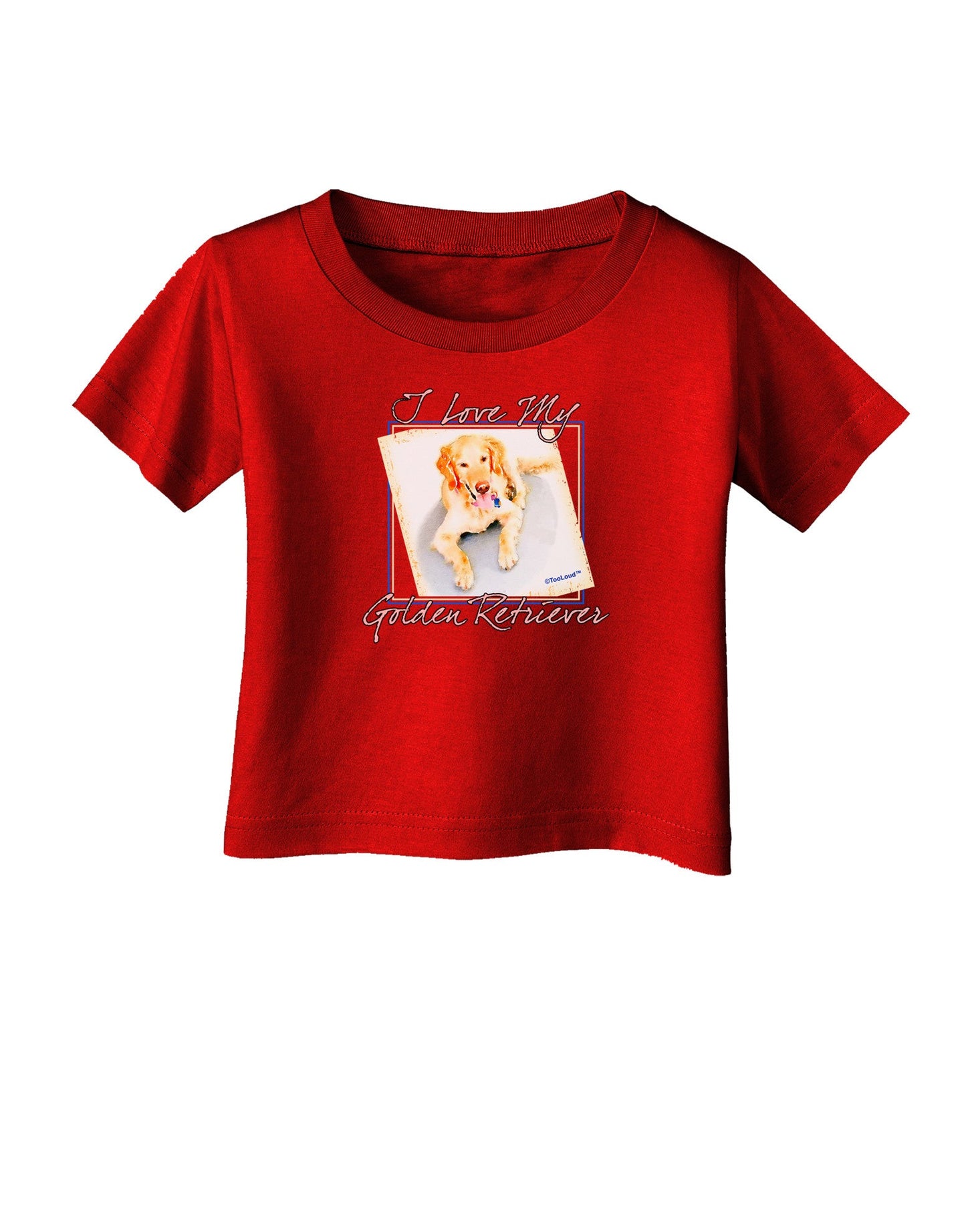 I Love My Golden Retriever Infant T-Shirt Dark-Infant T-Shirt-TooLoud-Red-06-Months-Davson Sales