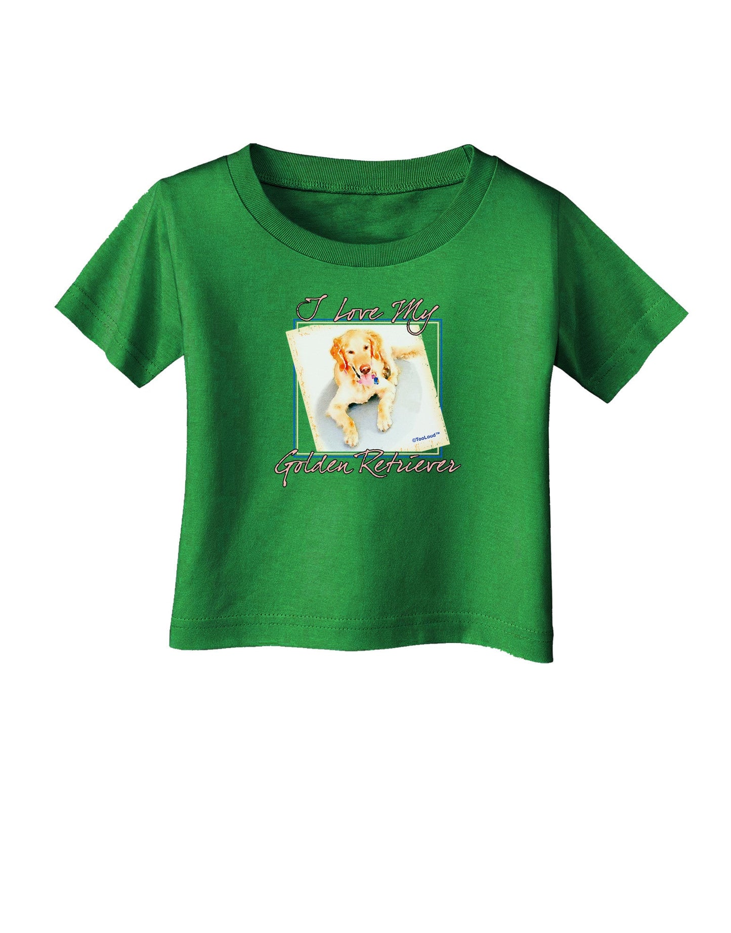 I Love My Golden Retriever Infant T-Shirt Dark-Infant T-Shirt-TooLoud-Clover-Green-06-Months-Davson Sales