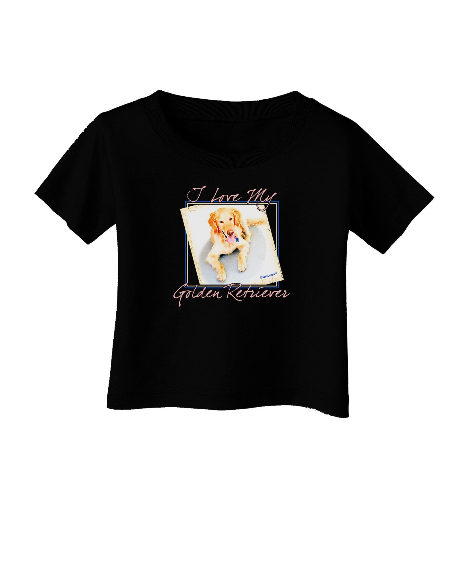 I Love My Golden Retriever Infant T-Shirt Dark-Infant T-Shirt-TooLoud-Black-06-Months-Davson Sales