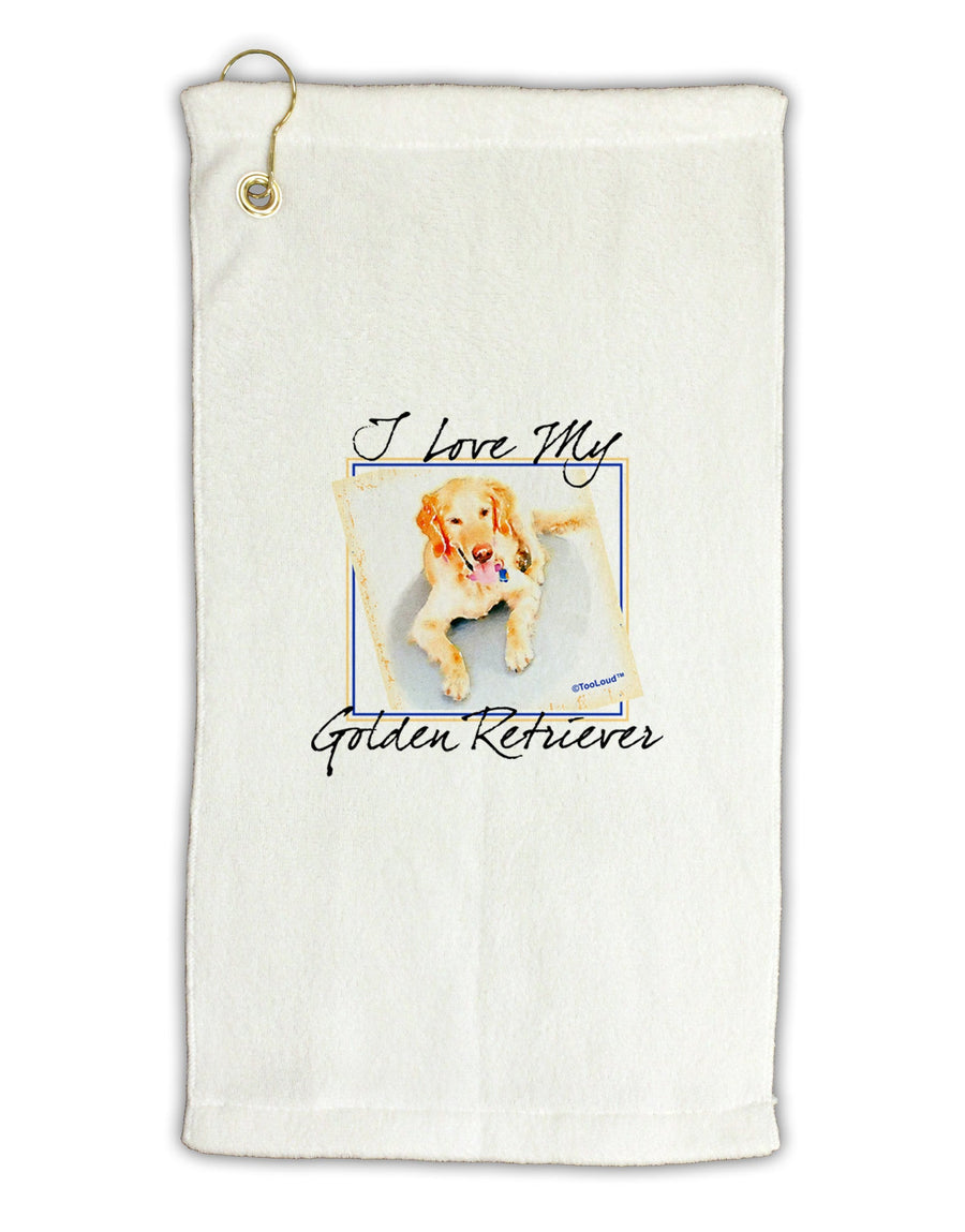 I Love My Golden Retriever Micro Terry Gromet Golf Towel 16 x 25 inch-Golf Towel-TooLoud-White-Davson Sales