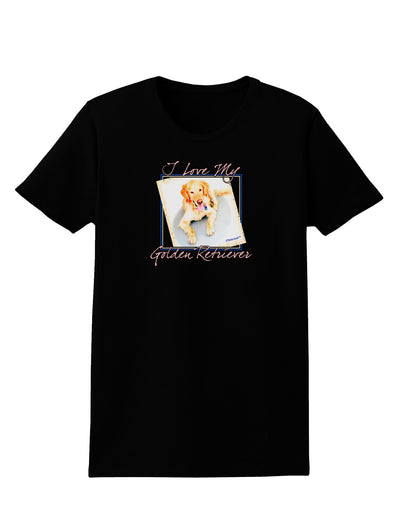 I Love My Golden Retriever Womens Dark T-Shirt-TooLoud-Black-X-Small-Davson Sales