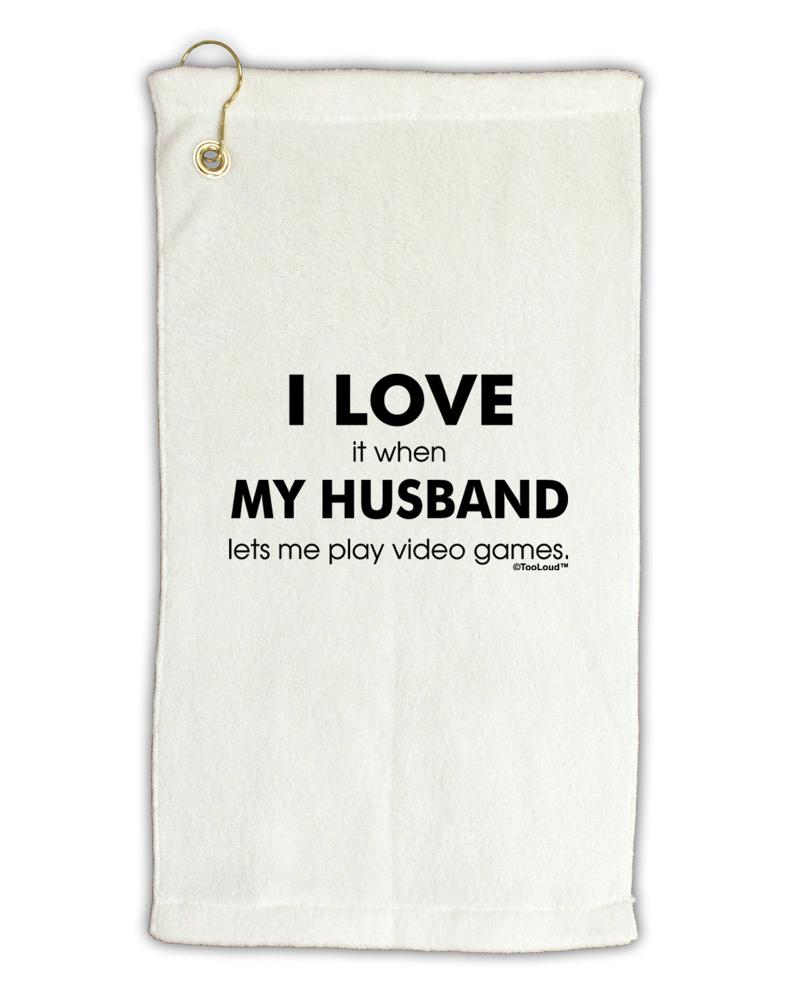 I Love My Husband Videogames Micro Terry Gromet Golf Towel 11"x19-Golf Towel-TooLoud-White-Davson Sales