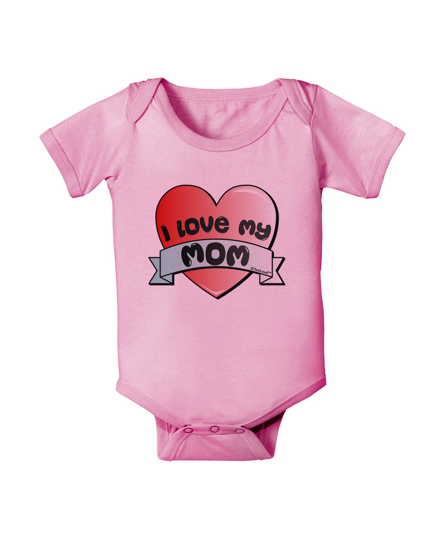 I Love My Mom - Heart Banner Design Baby Romper Bodysuit by TooLoud-Baby Romper-TooLoud-Light-Pink-06-Months-Davson Sales