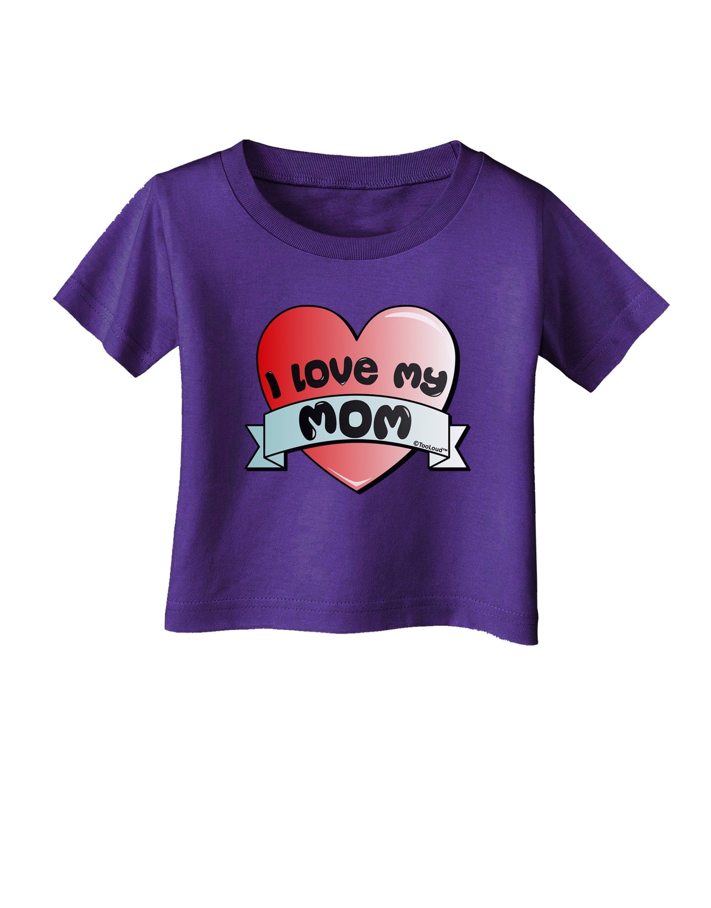 I Love My Mom - Heart Banner Design Infant T-Shirt Dark by TooLoud-Infant T-Shirt-TooLoud-Purple-06-Months-Davson Sales