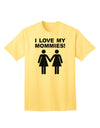 I Love My Mommies - Adult T-Shirt Celebrating Lesbian Mothers-Mens T-shirts-TooLoud-Yellow-Small-Davson Sales