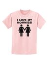 I Love My Mommies Lesbian Mother Childrens T-Shirt-Childrens T-Shirt-TooLoud-PalePink-X-Small-Davson Sales