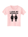 I Love My Mommies Lesbian Mother Toddler T-Shirt-Toddler T-Shirt-TooLoud-Light-Pink-2T-Davson Sales