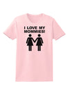 I Love My Mommies Lesbian Mother Womens T-Shirt-Womens T-Shirt-TooLoud-PalePink-X-Small-Davson Sales