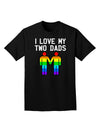 I Love My Two Dads LGBT Adult Dark T-Shirt-Mens T-Shirt-TooLoud-Black-Small-Davson Sales