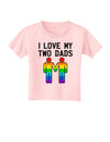 I Love My Two Dads LGBT Toddler T-Shirt-Toddler T-Shirt-TooLoud-Light-Pink-2T-Davson Sales