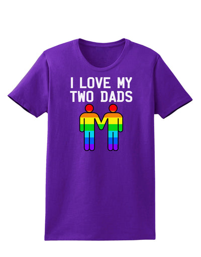 I Love My Two Dads LGBT Womens Dark T-Shirt-TooLoud-Purple-X-Small-Davson Sales