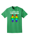 I Love My Two Moms LGBT Adult Dark T-Shirt-Mens T-Shirt-TooLoud-Kelly-Green-Small-Davson Sales