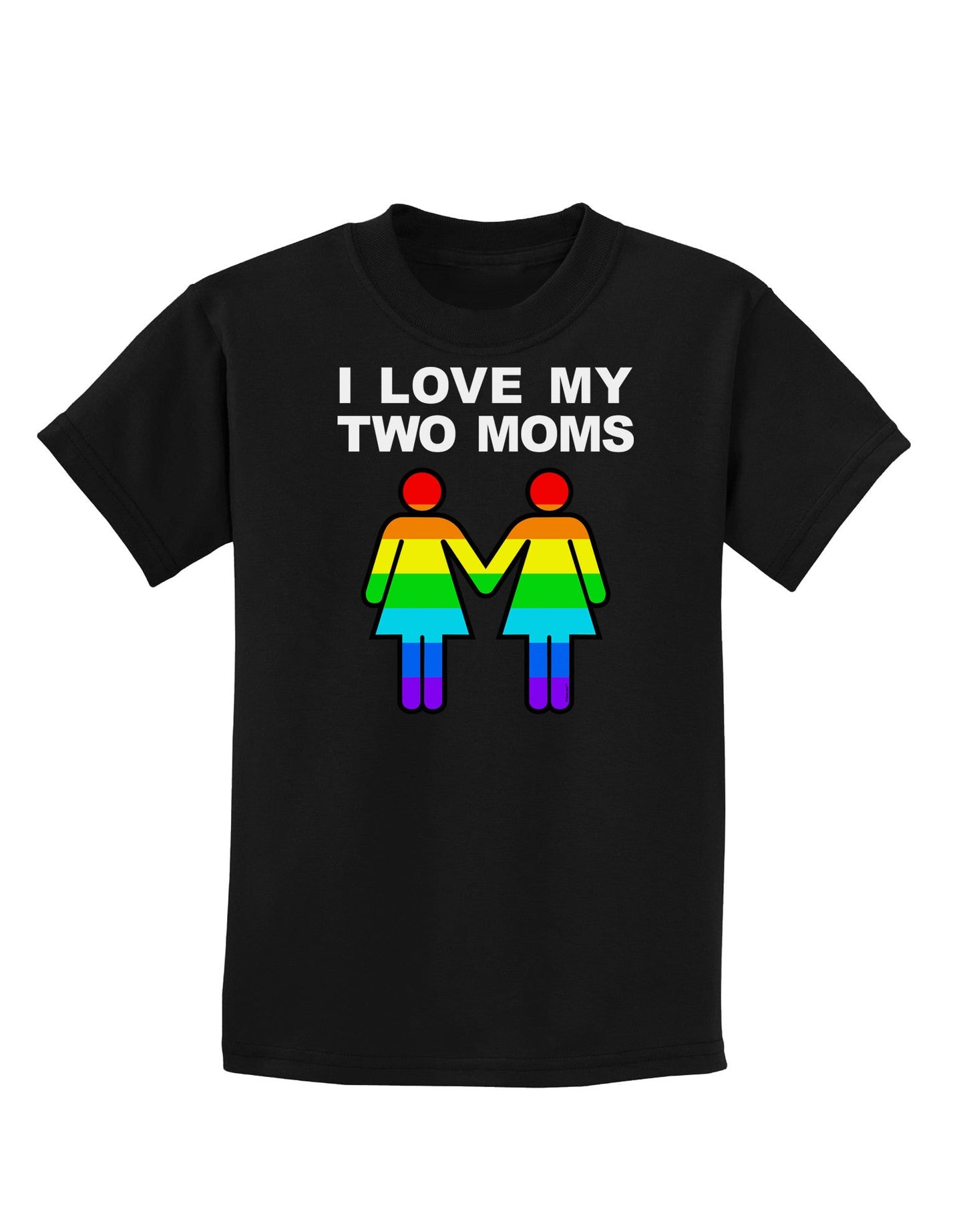 I Love My Two Moms LGBT Childrens Dark T-Shirt-Childrens T-Shirt-TooLoud-Black-X-Small-Davson Sales
