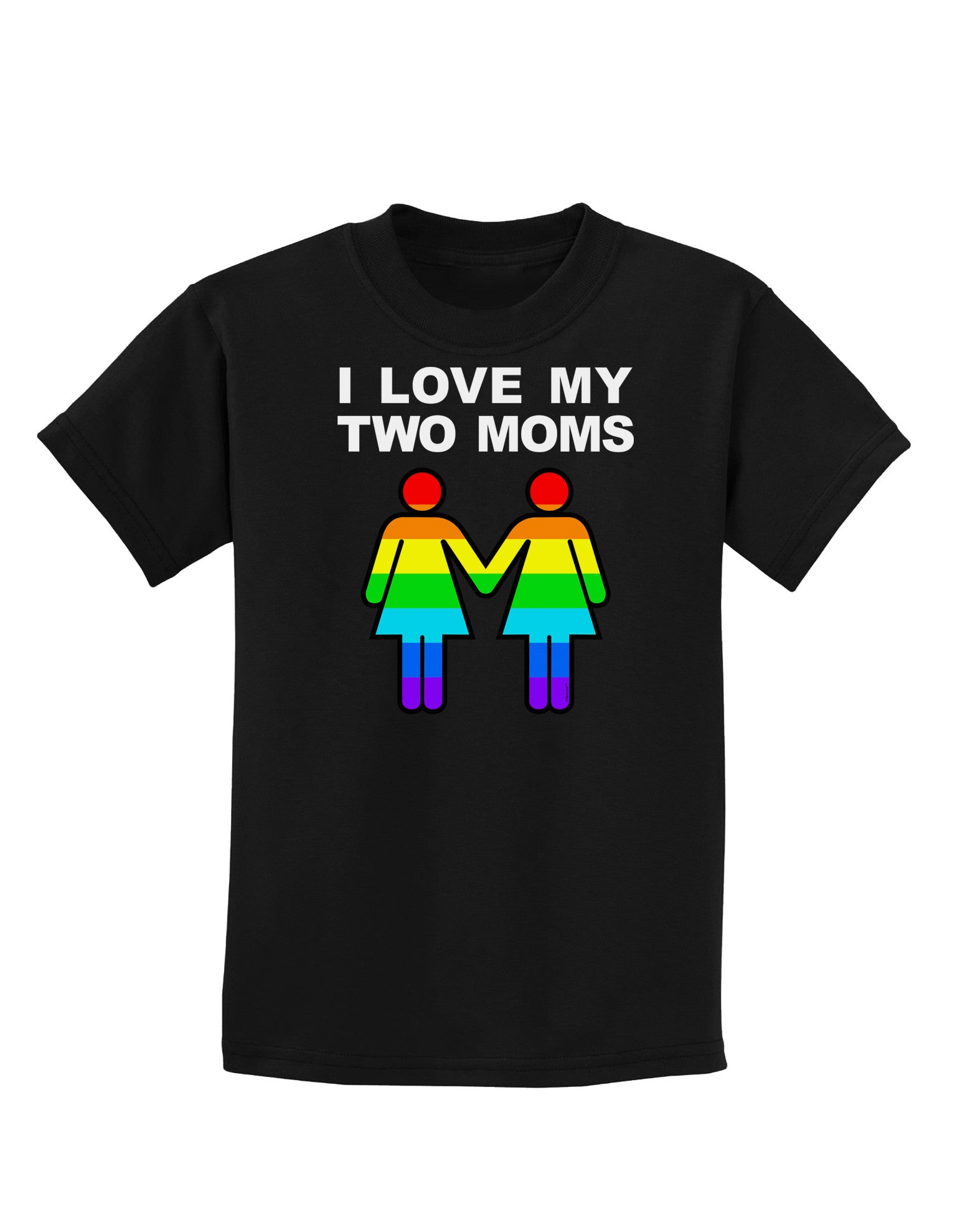 I Love My Two Moms LGBT Childrens Dark T-Shirt-Childrens T-Shirt-TooLoud-Black-X-Small-Davson Sales