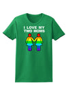 I Love My Two Moms LGBT Womens Dark T-Shirt-TooLoud-Kelly-Green-X-Small-Davson Sales