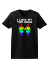 I Love My Two Moms LGBT Womens Dark T-Shirt-TooLoud-Black-X-Small-Davson Sales