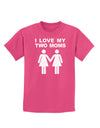 I Love My Two Moms Lesbian Mother Childrens Dark T-Shirt-Childrens T-Shirt-TooLoud-Sangria-X-Small-Davson Sales