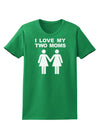 I Love My Two Moms Lesbian Mother Womens Dark T-Shirt-TooLoud-Kelly-Green-X-Small-Davson Sales