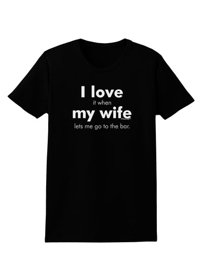 I Love My Wife - Bar Womens Dark T-Shirt-TooLoud-Black-X-Small-Davson Sales