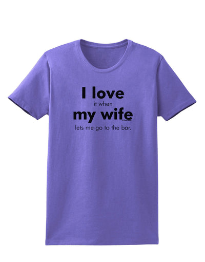 I Love My Wife - Bar Womens T-Shirt-Womens T-Shirt-TooLoud-Violet-X-Small-Davson Sales