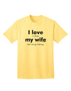 I Love My Wife - Fishing Adult T-Shirt-unisex t-shirt-TooLoud-Yellow-Small-Davson Sales