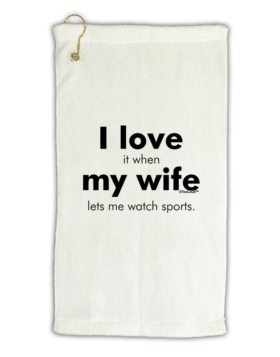 I Love My Wife - Sports Micro Terry Gromet Golf Towel 16 x 25 inch by TooLoud-Golf Towel-TooLoud-White-Davson Sales