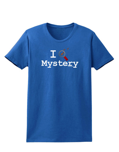 I Love Mystery Womens Dark T-Shirt-TooLoud-Royal-Blue-X-Small-Davson Sales