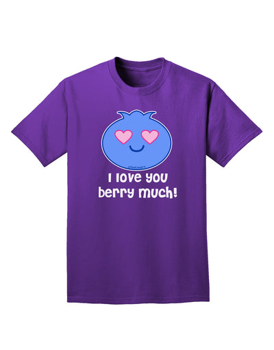 I Love You Berry Much Adult Dark T-Shirt by TooLoud-Mens T-Shirt-TooLoud-Purple-Small-Davson Sales