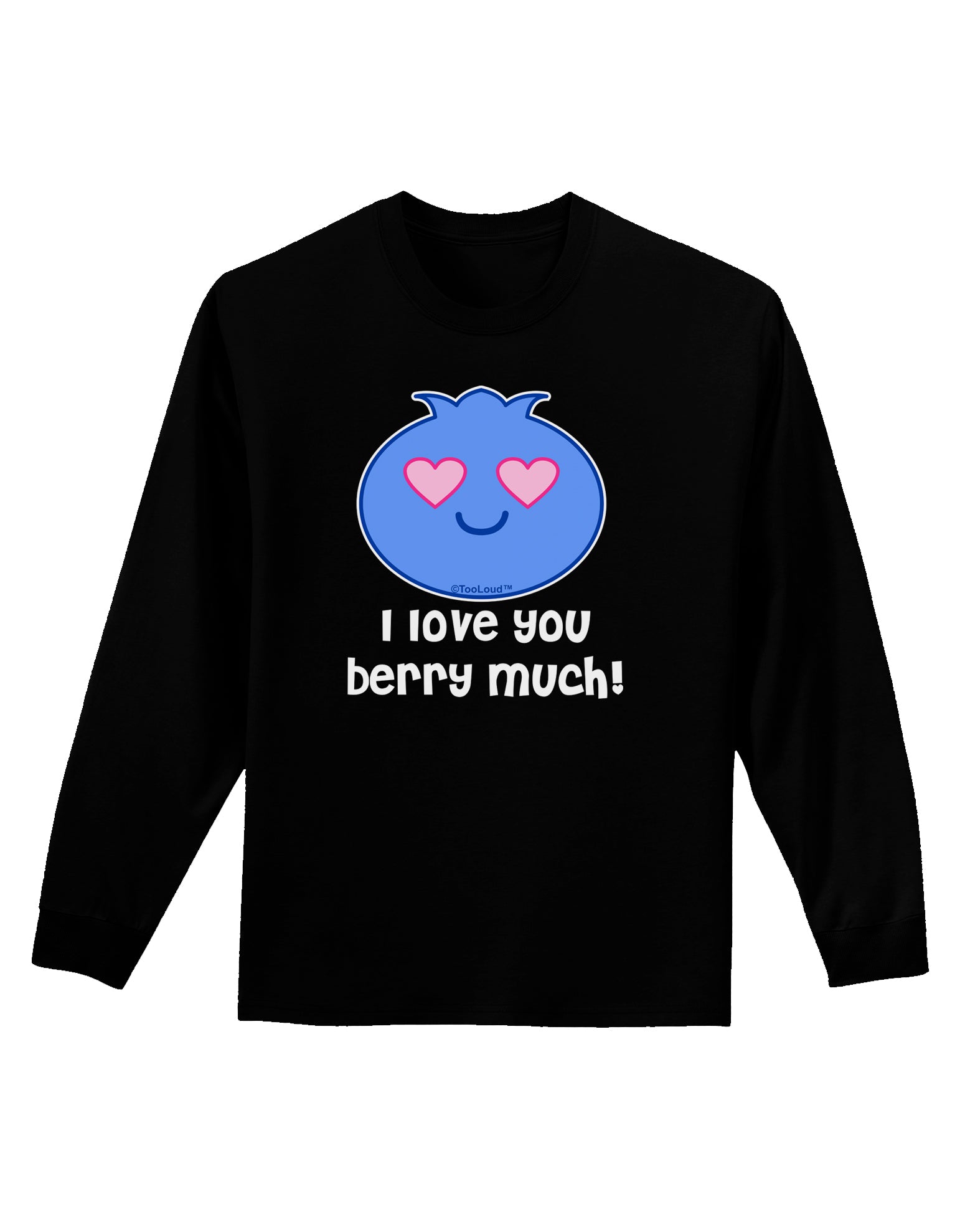 I Love You Berry Much Adult Long Sleeve Dark T-Shirt by TooLoud-TooLoud-Black-Small-Davson Sales