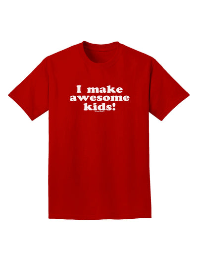 I Make Awesome Kids Adult Dark T-Shirt by TooLoud-Mens T-Shirt-TooLoud-Red-Small-Davson Sales