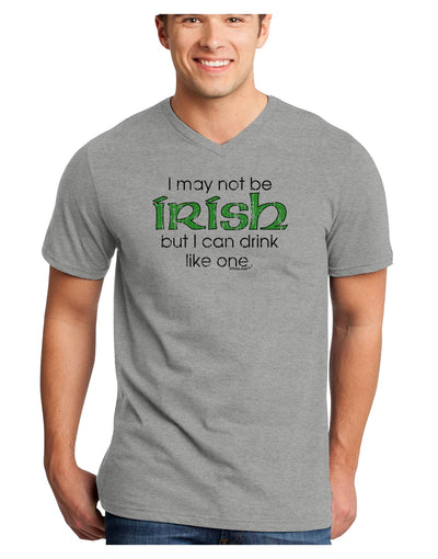 I May Not Be Irish Distressed Text Adult V-Neck T-shirt by TooLoud-Mens V-Neck T-Shirt-TooLoud-HeatherGray-Small-Davson Sales