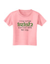 I May Not Be Irish Distressed Text Toddler T-Shirt by TooLoud-Toddler T-Shirt-TooLoud-Candy-Pink-2T-Davson Sales