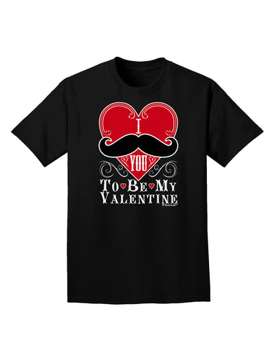 I Mustache You To Be My Valentine Adult Dark T-Shirt-Mens T-Shirt-TooLoud-Black-Small-Davson Sales