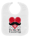 I Mustache You To Be My Valentine Baby Bib