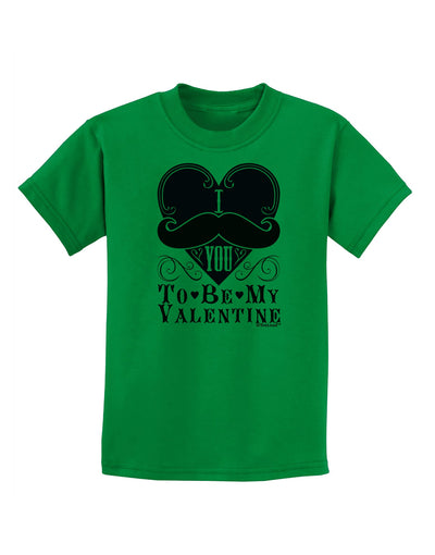 I Mustache You To Be My Valentine Childrens T-Shirt-Childrens T-Shirt-TooLoud-Kelly-Green-X-Small-Davson Sales