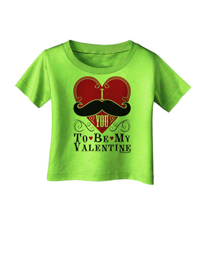 I Mustache You To Be My Valentine Infant T-Shirt-Infant T-Shirt-TooLoud-Lime-Green-06-Months-Davson Sales