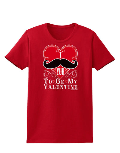 I Mustache You To Be My Valentine Womens Dark T-Shirt-TooLoud-Red-X-Small-Davson Sales