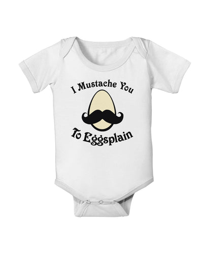 I Mustache You To Eggsplain Baby Romper Bodysuit-Baby Romper-TooLoud-White-06-Months-Davson Sales