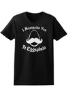 I Mustache You To Eggsplain Easter Womens Dark T-Shirt - Ladies-TooLoud-Black-X-Small-Davson Sales