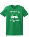 I Mustache You To Eggsplain Easter Womens Dark T-Shirt - Ladies-TooLoud-Kelly-Green-X-Small-Davson Sales