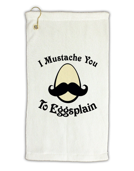I Mustache You To Eggsplain Micro Terry Gromet Golf Towel 11"x19-Golf Towel-TooLoud-White-Davson Sales