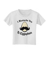 I Mustache You To Eggsplain Toddler T-Shirt-Toddler T-Shirt-TooLoud-White-2T-Davson Sales