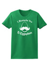 I Mustache You To Eggsplain Womens Dark T-Shirt-TooLoud-Kelly-Green-X-Small-Davson Sales