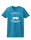 I Mustache You To Eggsplain Womens Dark T-Shirt-TooLoud-Turquoise-X-Small-Davson Sales