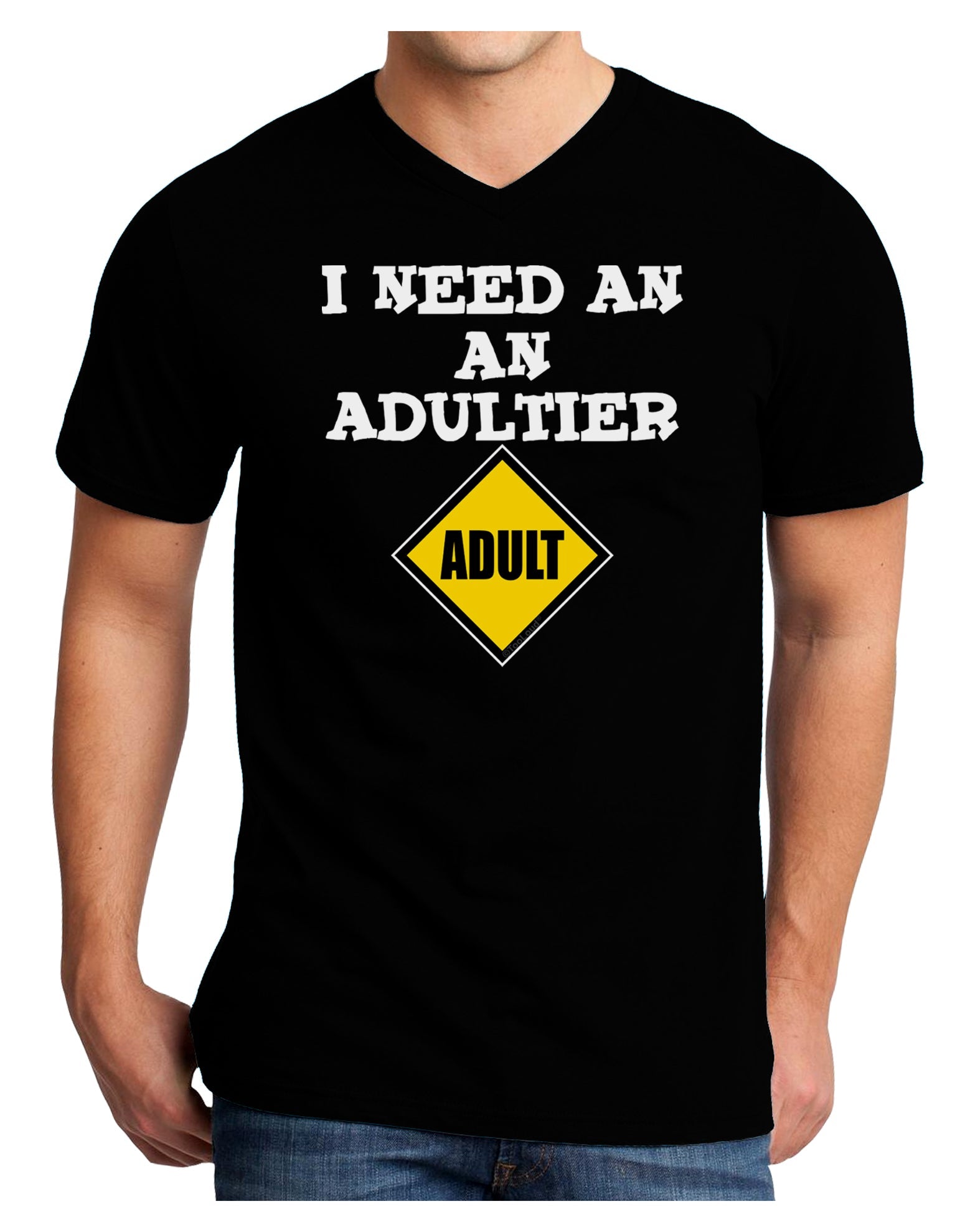 I Need An Adultier Adult Funny Adult Dark V-Neck T-Shirt by TooLoud-TooLoud-Black-Small-Davson Sales