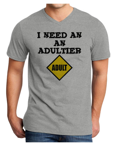 I Need An Adultier Adult Funny Adult V-Neck T-shirt by TooLoud-Mens V-Neck T-Shirt-TooLoud-HeatherGray-Small-Davson Sales